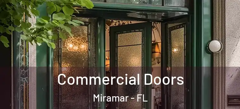 Commercial Doors Miramar - FL