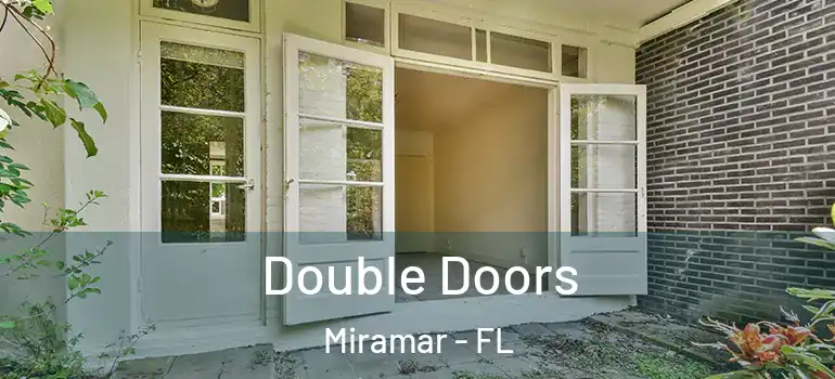  Double Doors Miramar - FL