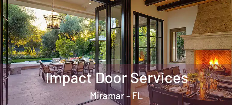  Impact Door Services Miramar - FL