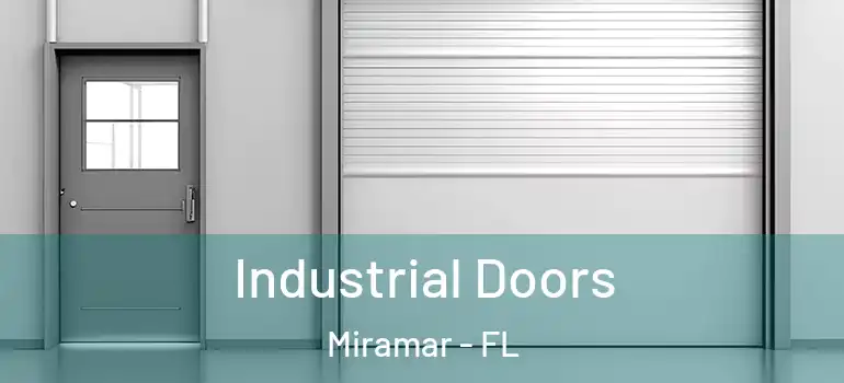  Industrial Doors Miramar - FL