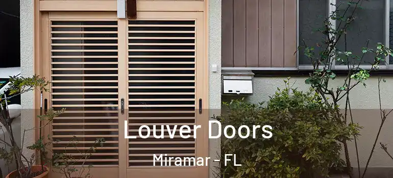  Louver Doors Miramar - FL