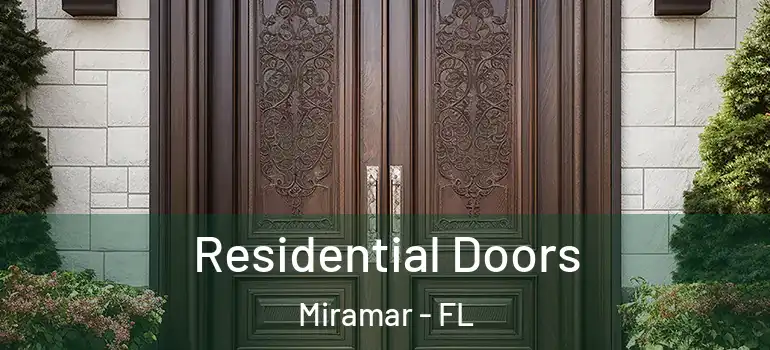  Residential Doors Miramar - FL