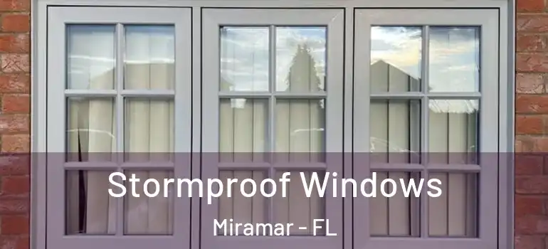  Stormproof Windows Miramar - FL