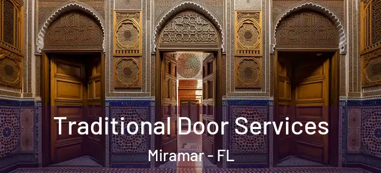 Traditional Door Services Miramar - FL